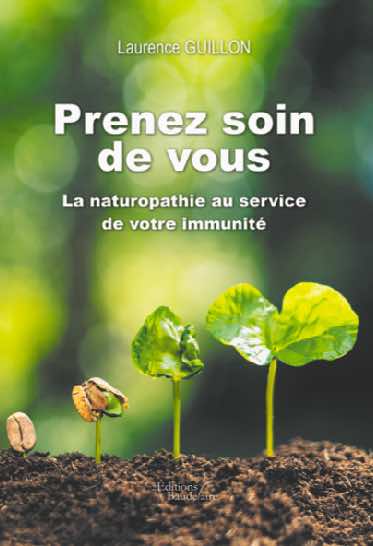 Livre Prenez soin de vous écrit par Laurence Guillon Naturopathe